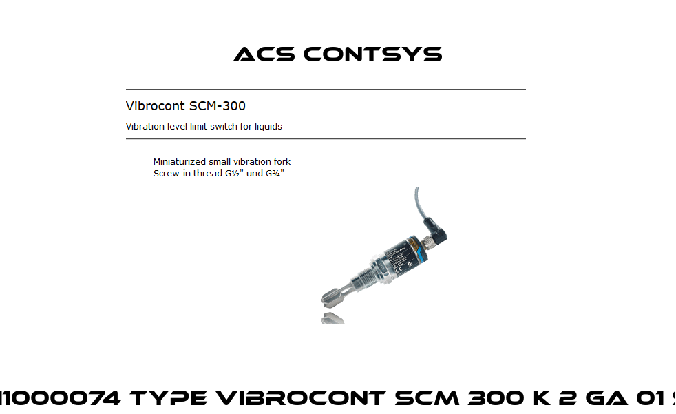 111000074 Type Vibrocont SCM 300 K 2 GA 01 S ACS CONTSYS