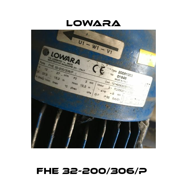 FHE 32-200/306/P  Lowara