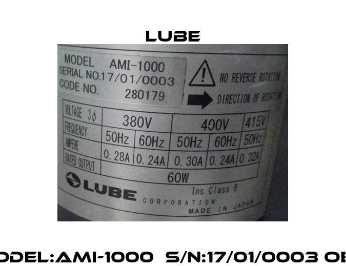 Model:AMI-1000  S/N:17/01/0003 oem Lube