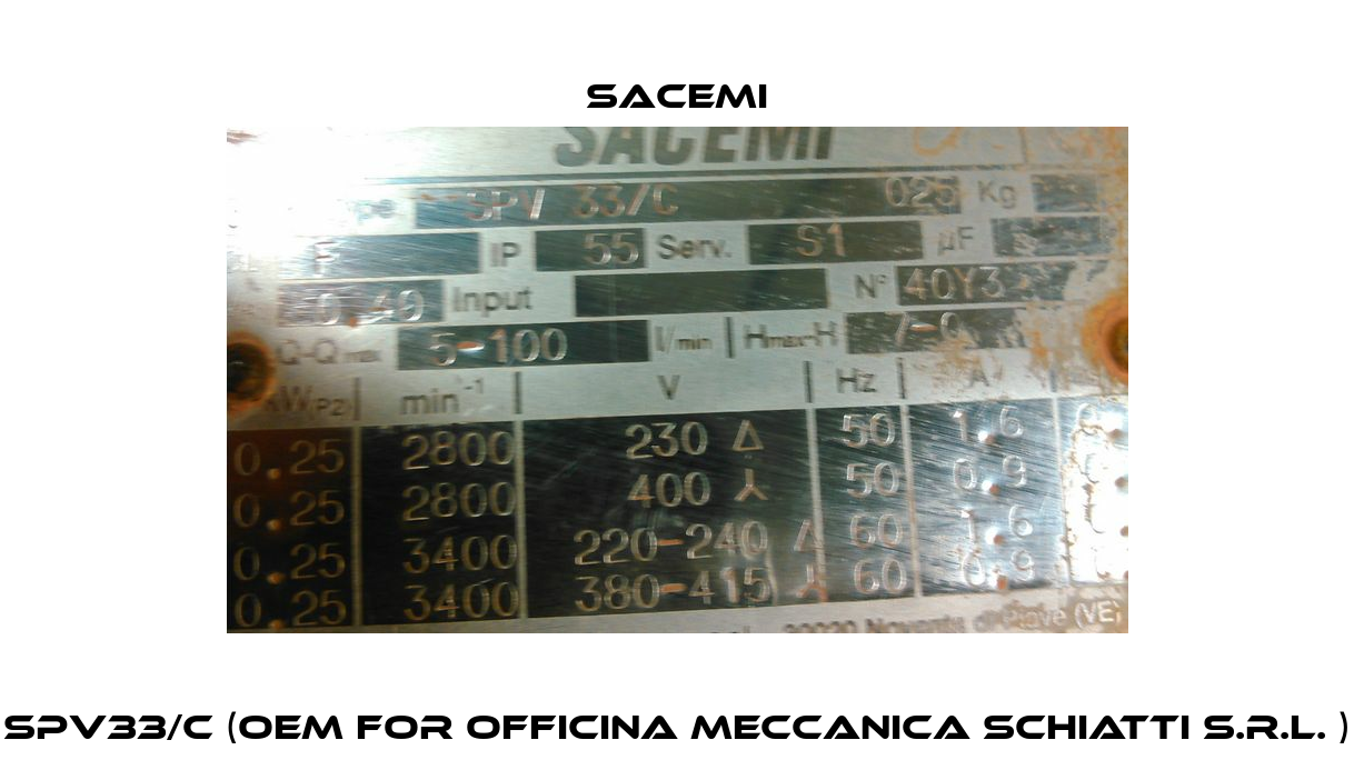 SPV33/C (OEM for OFFICINA MECCANICA SCHIATTI S.R.L. ) Sacemi