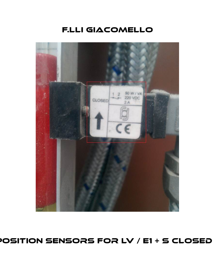 variable position sensors for LV / E1 + S closed in absence F.lli Giacomello