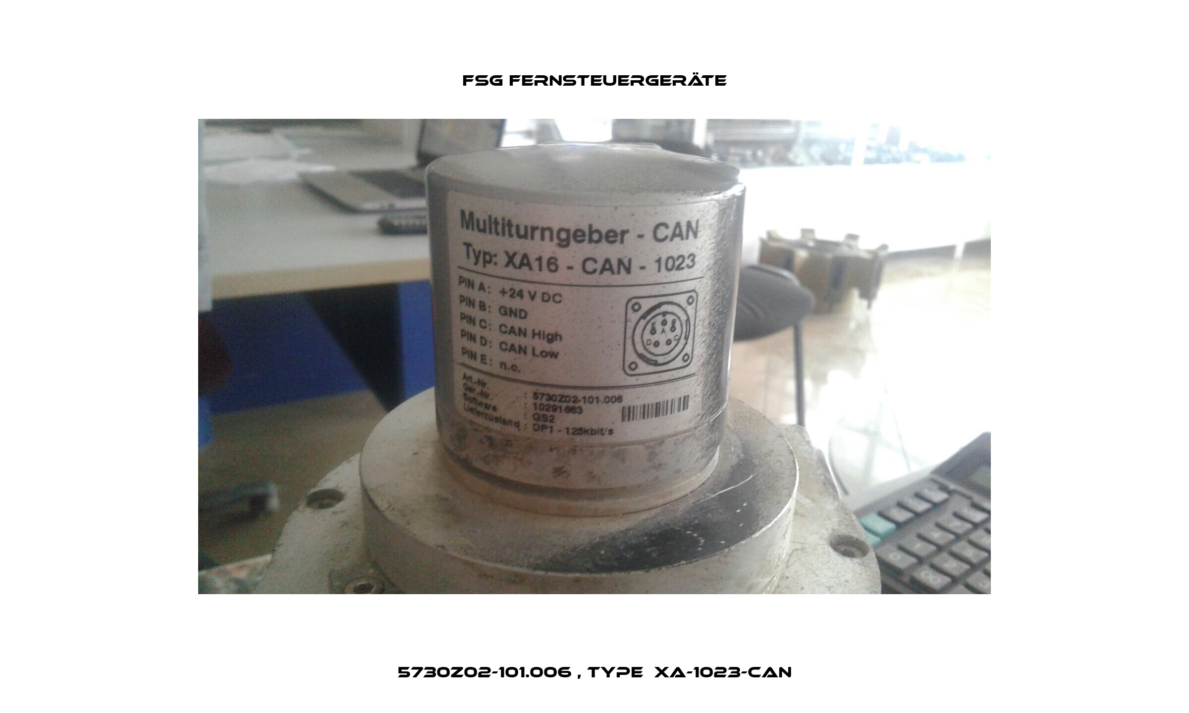 5730Z02-101.006 , type  XA-1023-CAN FSG Fernsteuergeräte