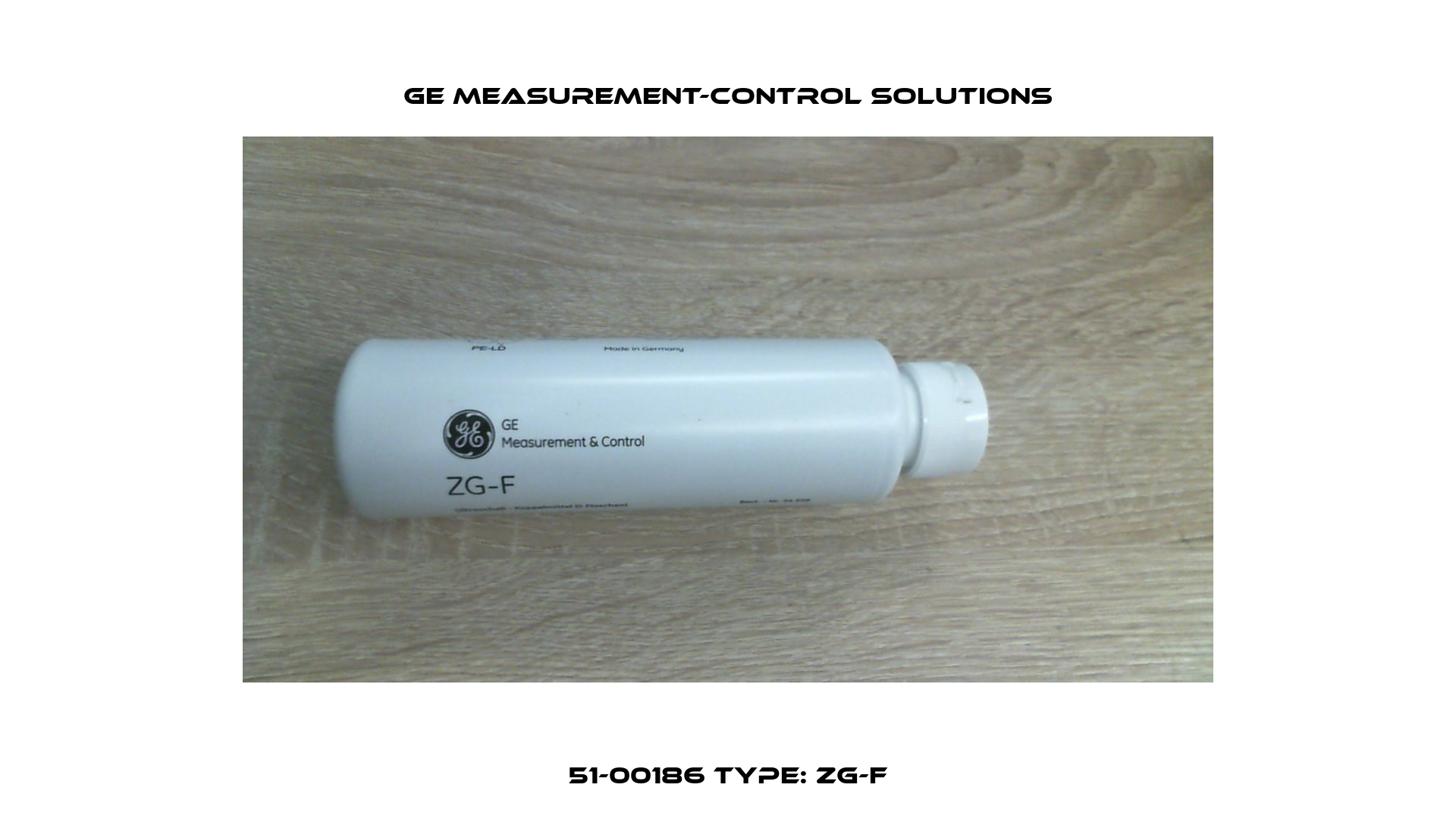 51-00186 Type: ZG-F GE Measurement-Control Solutions