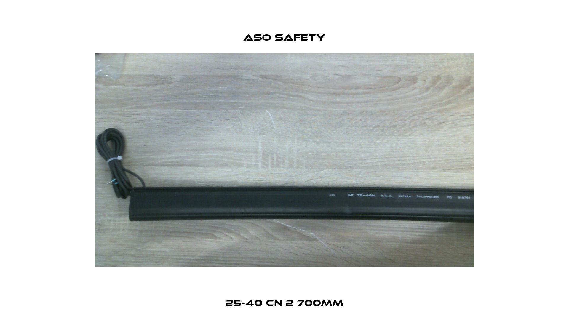 25-40 CN 2 700mm ASO SAFETY
