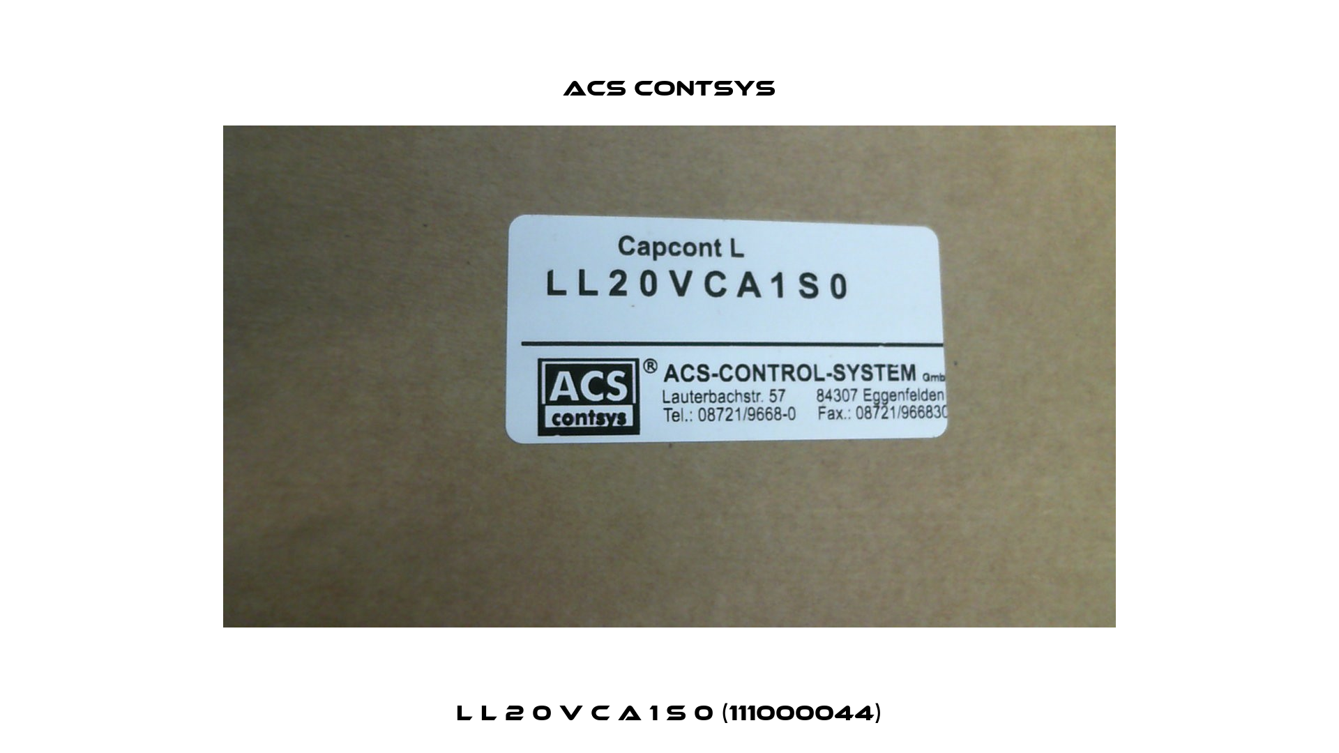 L L 2 0 V C A 1 S 0 (111000044) ACS CONTSYS