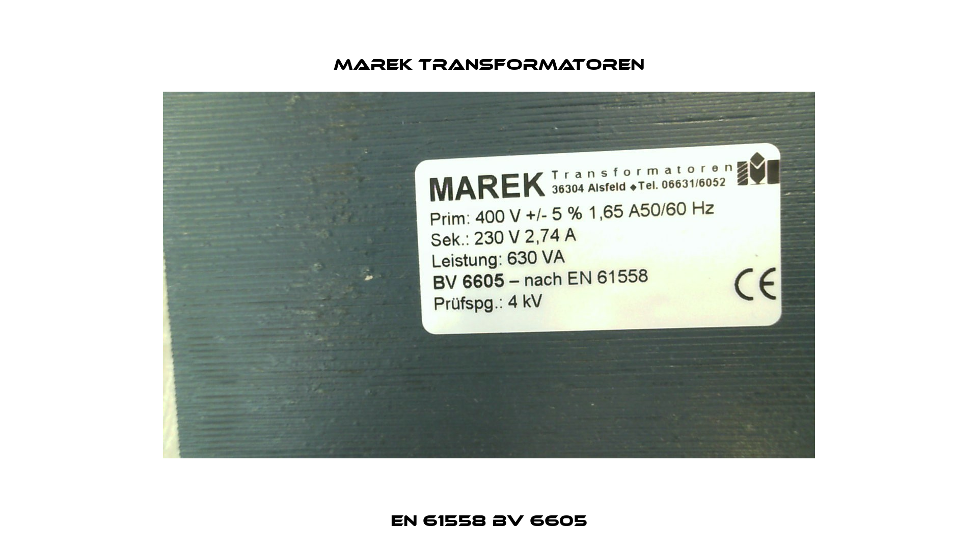 EN 61558 BV 6605 Marek Transformatoren
