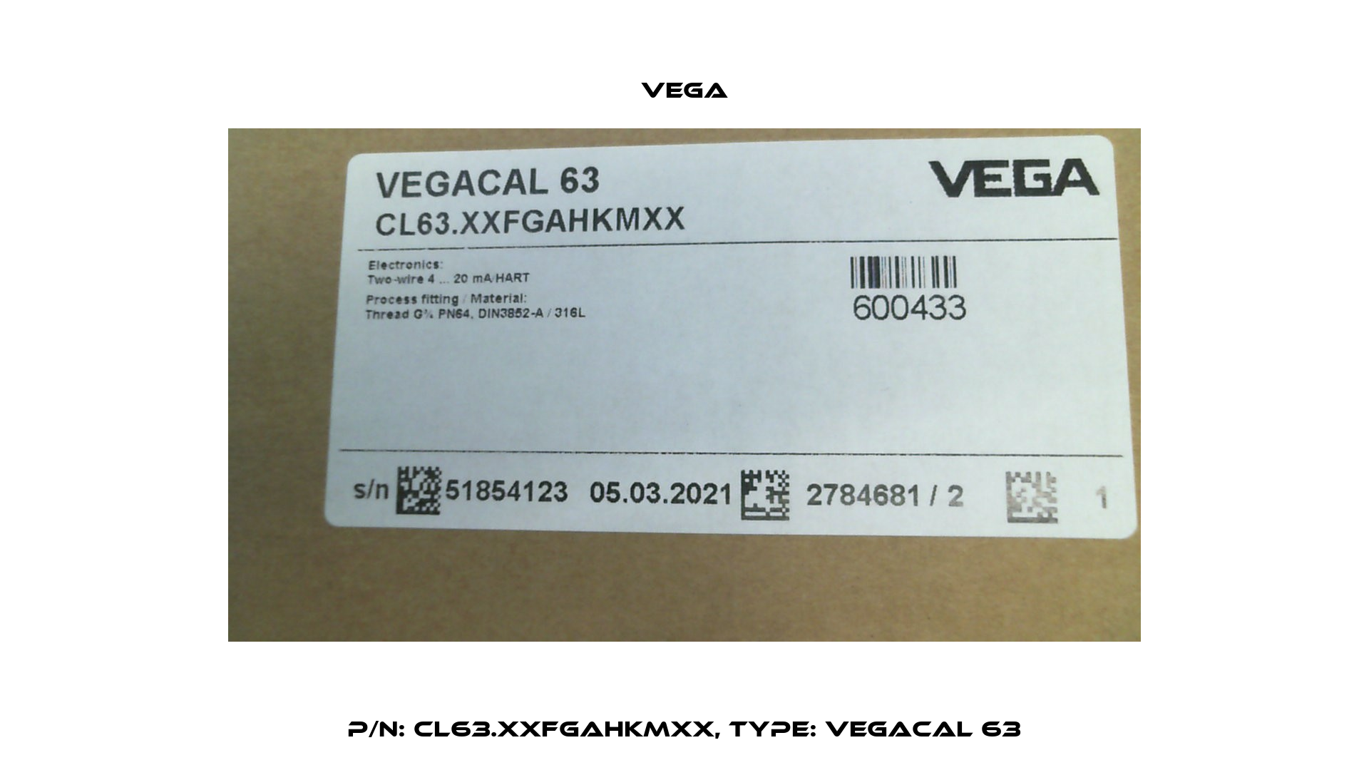 P/N: CL63.XXFGAHKMXX, Type: VEGACAL 63 Vega