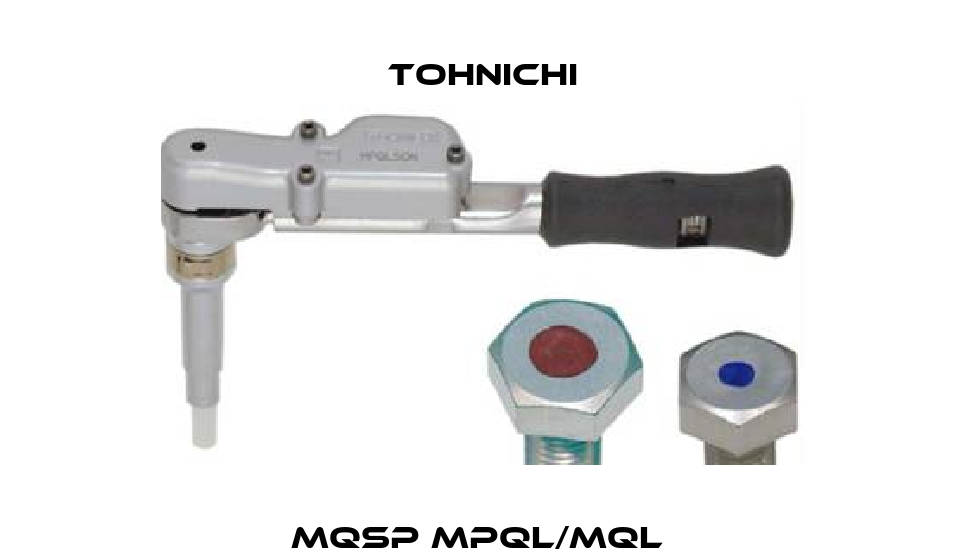 MQSP MPQL/MQL  Tohnichi