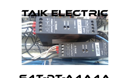 S4T-DT-A4A4A TAIK ELECTRIC