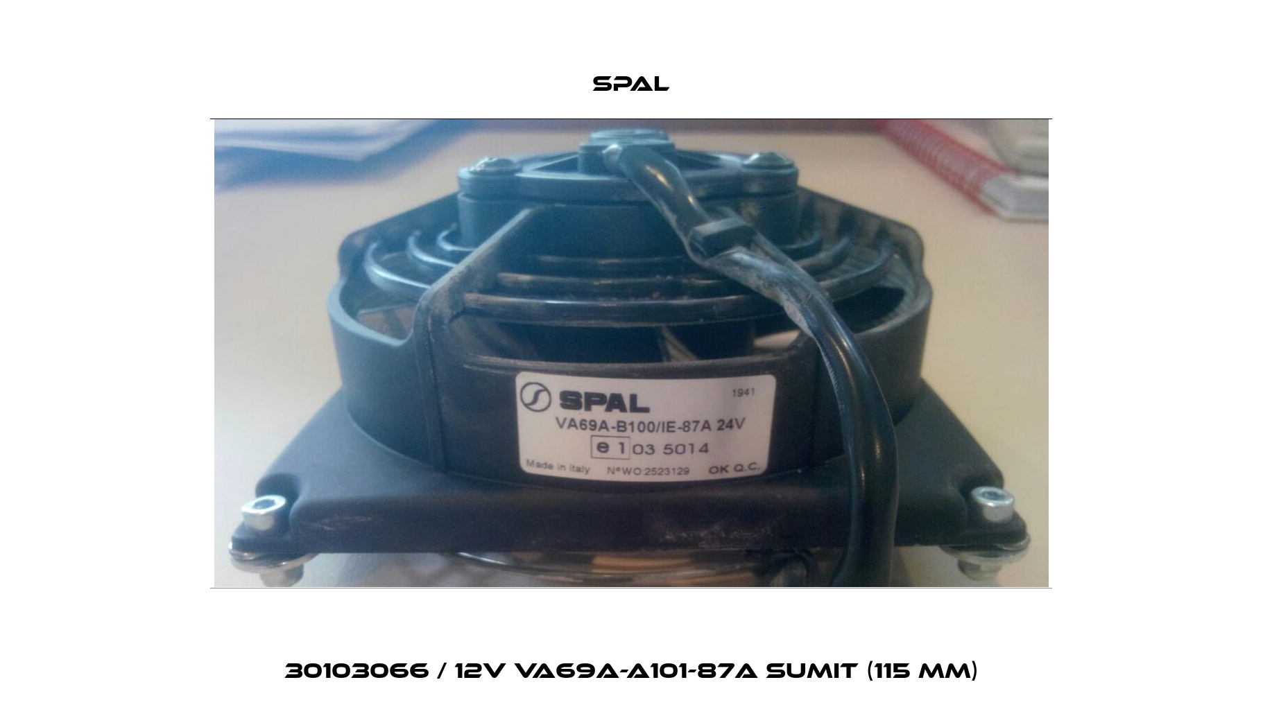 30103066 / 12V VA69A-A101-87A SUMIT (115 MM) SPAL