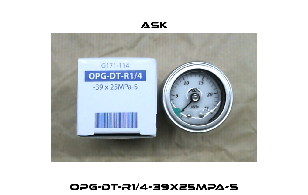 OPG-DT-R1/4-39X25mpA-S Ask