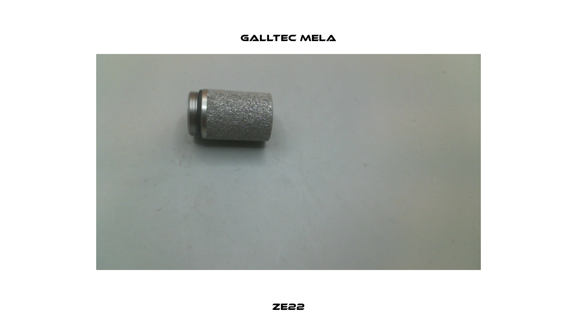 ZE22 Galltec Mela