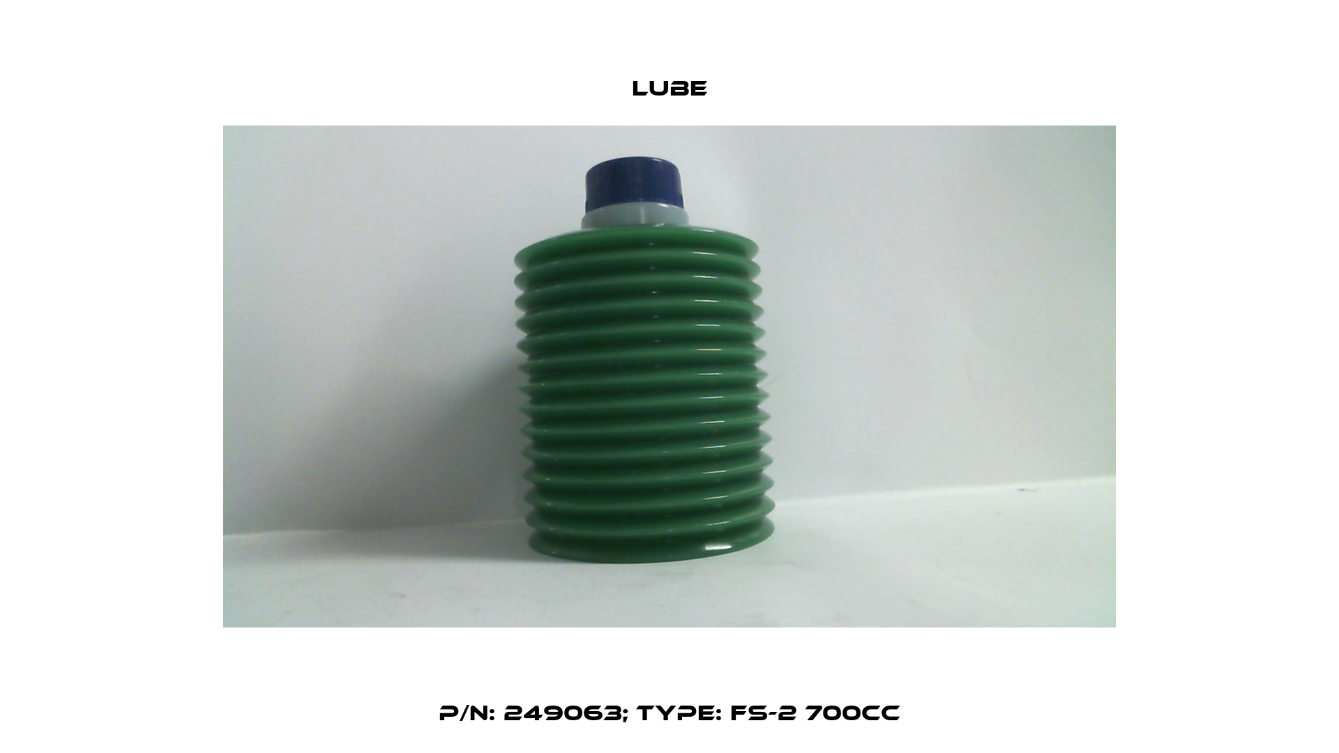 p/n: 249063; Type: FS-2 700cc Lube