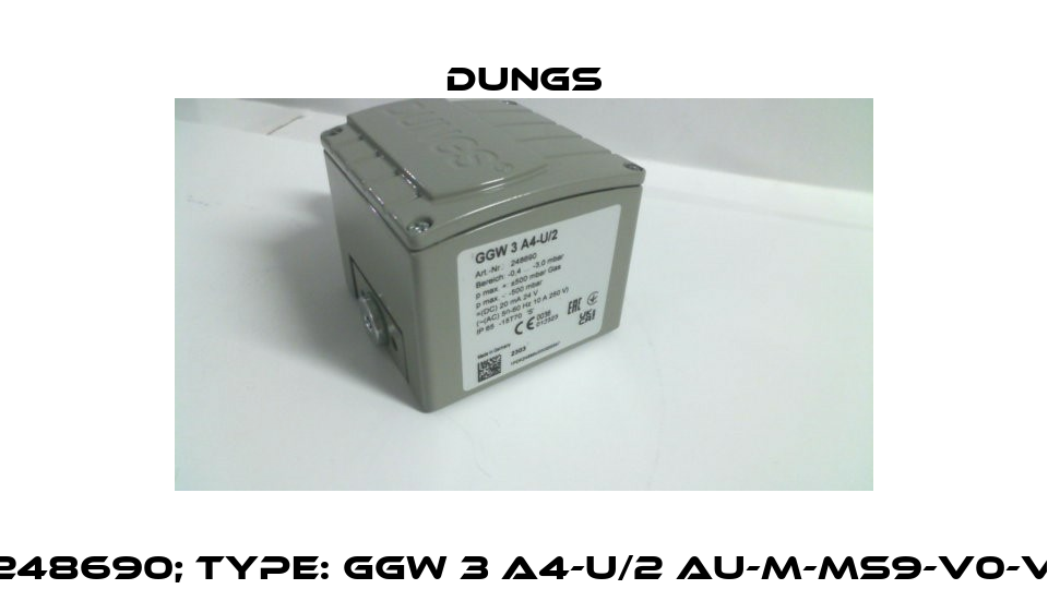 p/n: 248690; Type: GGW 3 A4-U/2 Au-M-MS9-V0-VS3 s Dungs
