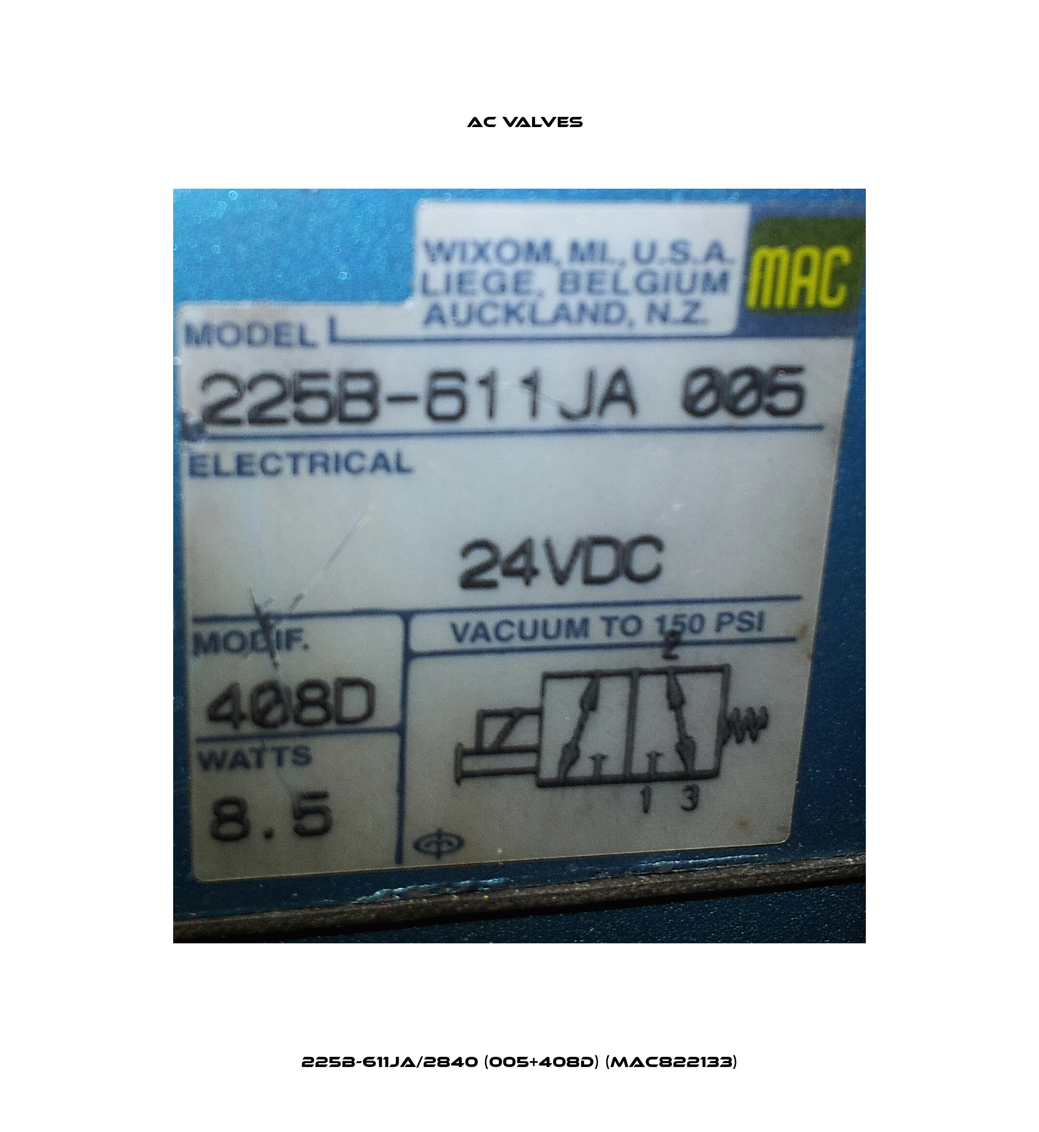 225B-611JA/2840 (005+408D) (MAC822133) МAC Valves