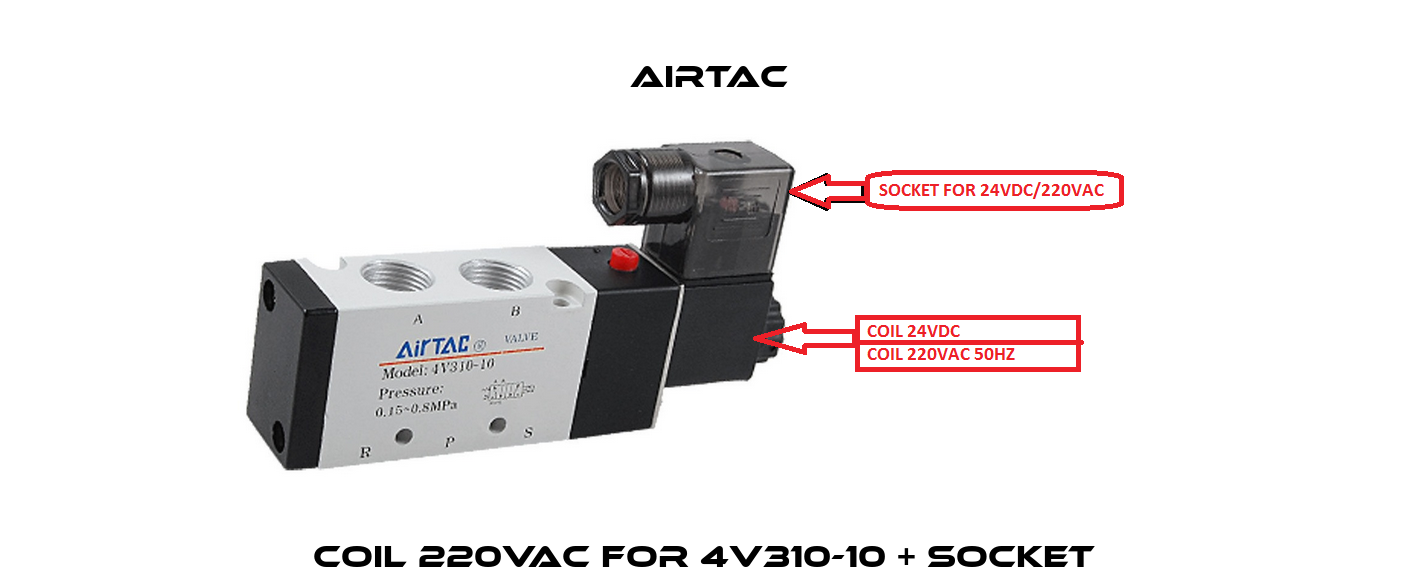 COIL 220VAC FOR 4V310-10 + SOCKET  Airtac