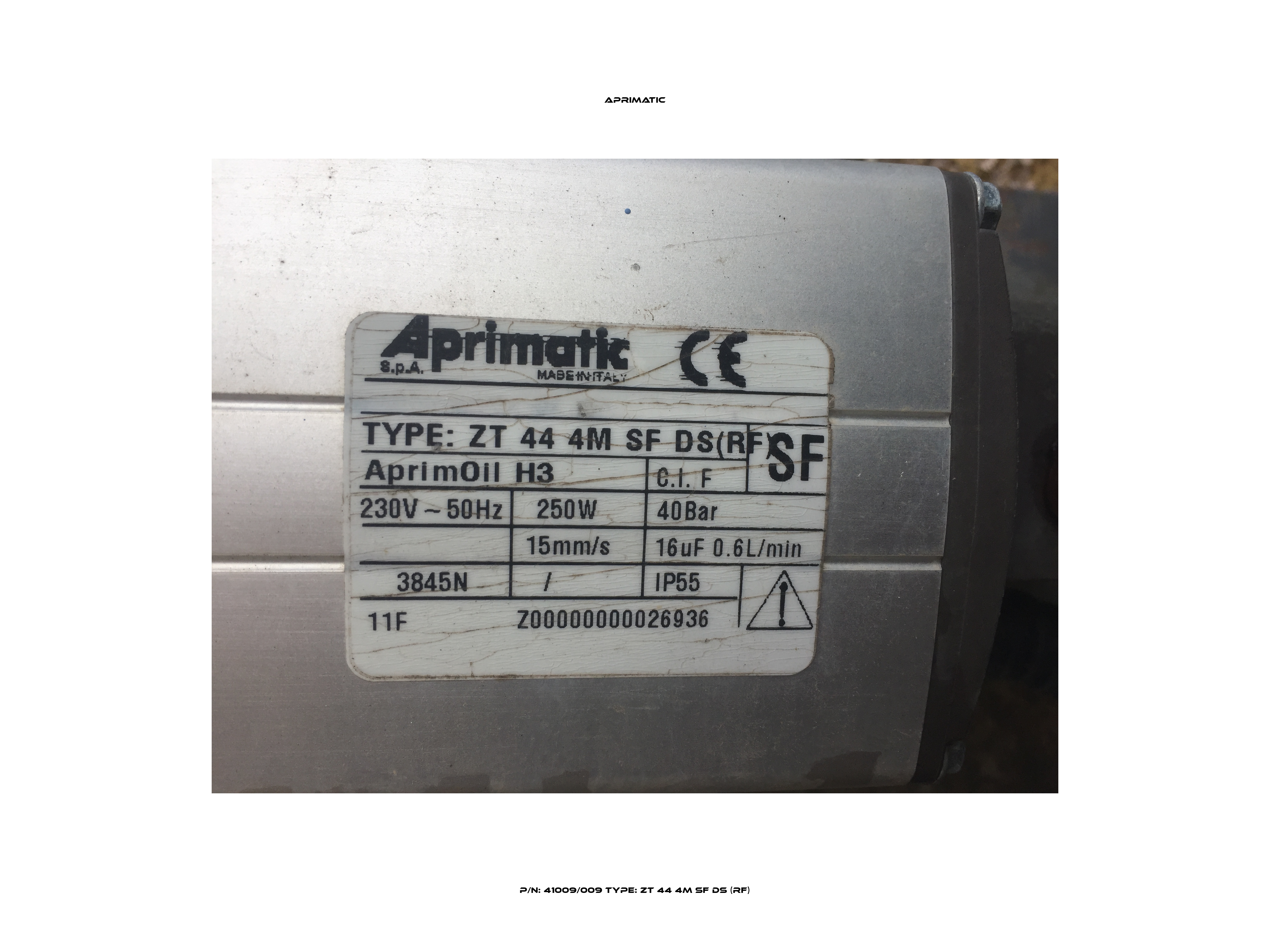P/N: 41009/009 Type: ZT 44 4M SF DS (RF) Aprimatic